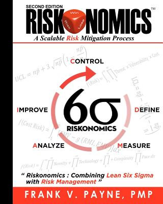 Knjiga Riskonomics: A Scalable Risk Mitigation Process Frank V Payne