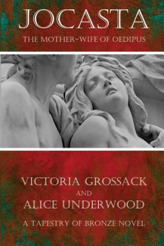 Carte Jocasta: The Mother-Wife of Oedipus Victoria Grossack