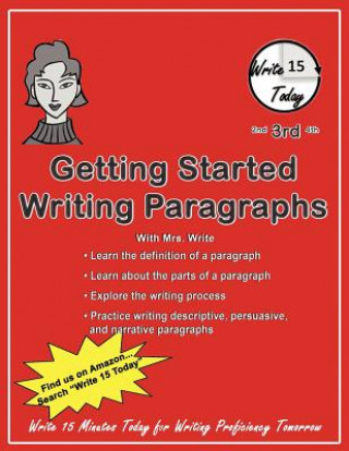 Buch Getting Started Writing Paragraphs: Write 15 Today Mary Burkart