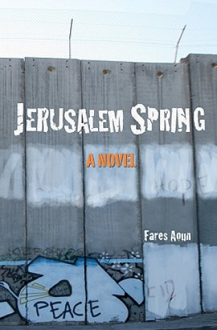 Knjiga Jerusalem Spring MR Fares Aoun