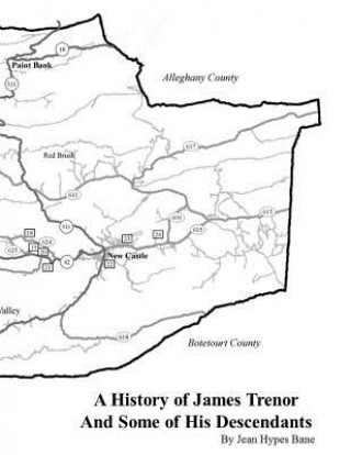 Carte A History of James Trenor and Some of His Descendants Jean Hypes Bane