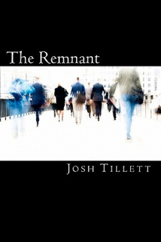 Kniha The Remnant Josh Tillett