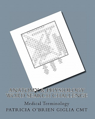 Książka Anatomy & Physiology Word Search Challenge: Medical Terminology Patricia O Giglia Cmt