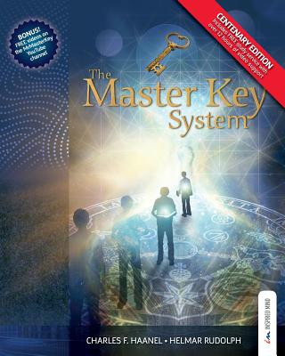 Kniha The Master Key System - Centenary Edition: Live Your Life on Higher Planes Helmar Rudolph