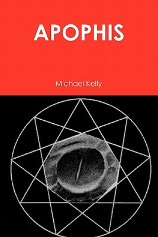 Kniha Apophis Michael Kelly
