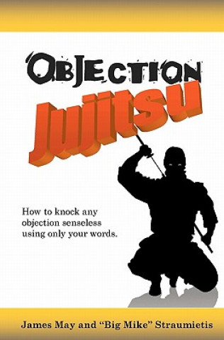 Book Objection Jujitsu Mike &quot;Big Mike&quot; Straumietis
