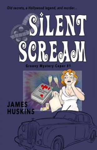 Knjiga Silent Scream James Huskins