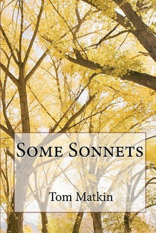 Kniha Some Sonnets Tom Matkin
