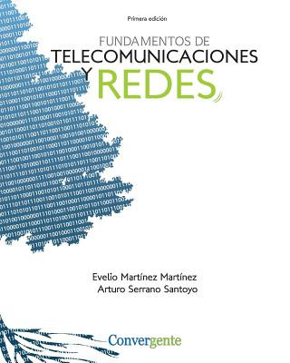 Książka Fundamentos de Telecomunicaciones y Redes Evelio Martinez Martinez