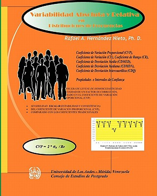 Könyv Variabilidad Absoluta y Relativa en Distribuciones de Frecuencias.: Coeficientes e Intervalos de Confianza Rafael A Hernandez-Nieto Ph D