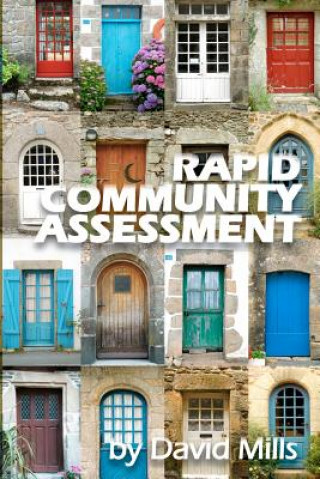 Buch Rapid Community Assessment: Rapidly match community needs with missional gifts David W Mills