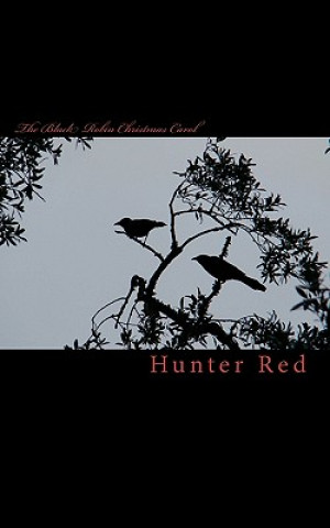 Carte The Black Robin Christmas Carol Hunter Red