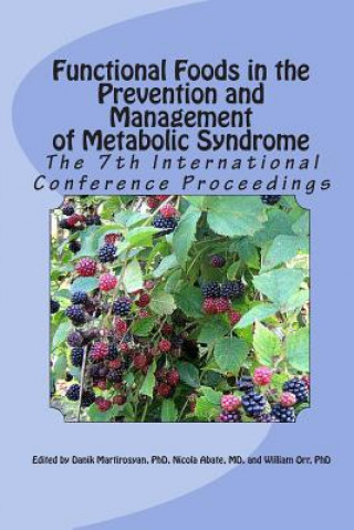 Kniha Functional Foods in the Prevention and Management of Metabolic Syndrome Danik M Martirosyan Phd