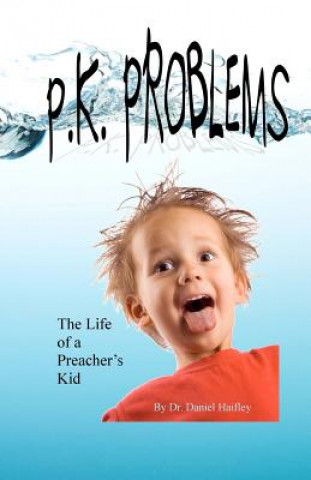 Knjiga P.K. Problems Dr Daniel Haifley