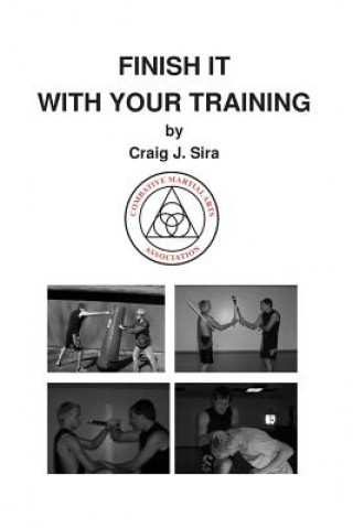Knjiga Finish It With Your Training Craig J Sira