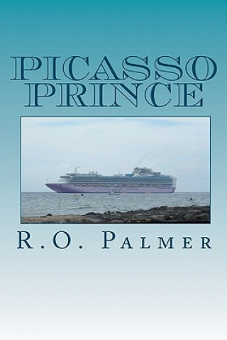 Knjiga Picasso Prince R O Palmer