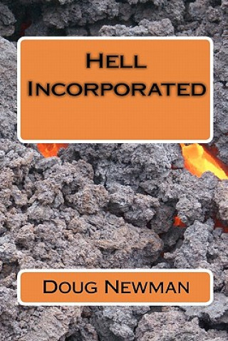 Knjiga Hell Incorporated MR Doug Newman