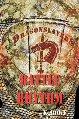 E-book Dragonslayers: Battle Rhythm K Rowe
