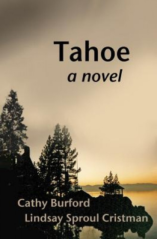 Knjiga Tahoe Cathy Burford