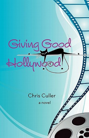 Βιβλίο Giving Good Hollywood Chris Culler