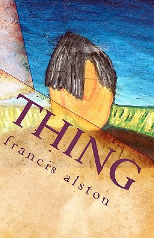 Libro Thing Francis Alston