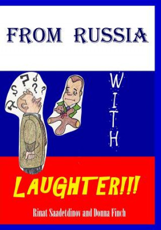 Book From Russia with Laughter: From Russia With Laughter, 2010 Donna L Finch