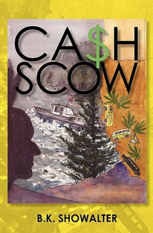 Knjiga Cash Scow B K Showalter