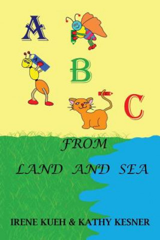 Buch ABC From Land And Sea Irene Kueh