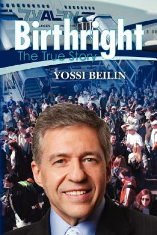 Könyv Birthright: The True Story Dr Yossi Beilin