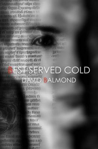 Kniha Best Served Cold David Balmond