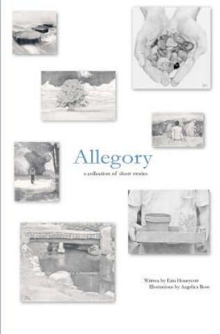 Carte Allegory: a collection of short stories MR Erin Honeycutt