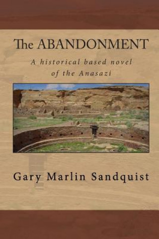 Buch The Abandonment Prof Gary Marlin Sandquist