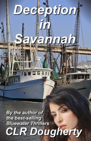 Kniha Deception in Savannah C L R Dougherty