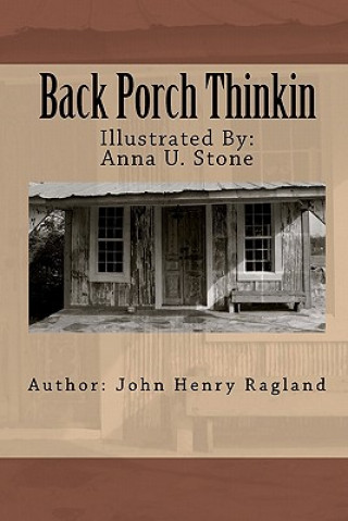 Libro Back Porch Thinkin John Henry Ragland