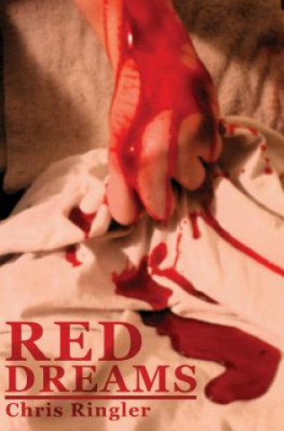 Book Red Dreams Chris Ringler