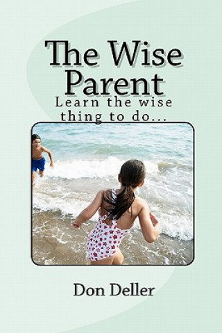 Knjiga The Wise Parent Don Deller