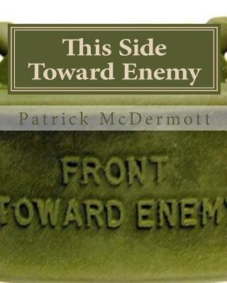 Livro This Side Toward Enemy Patrick McDermott
