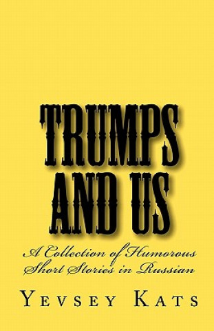 Kniha Trumps and Us Yevsey Kats