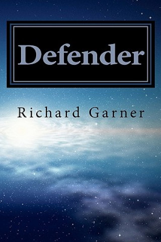 Knjiga Defender Richard Michael Garner