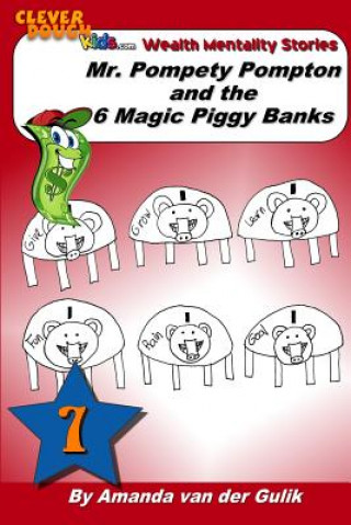 Kniha Mr. Pompety Pompton and the Six Magic Piggy Banks Amanda L Van Der Gulik