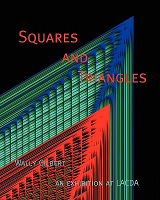 Book Squares and Triangles Wally Gilbert
