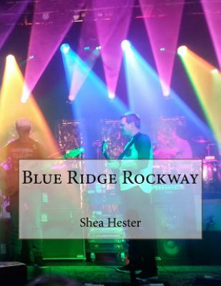 Kniha Blue Ridge Rockway Shea Hester