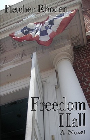 Könyv Freedom Hall Fletcher Rhoden