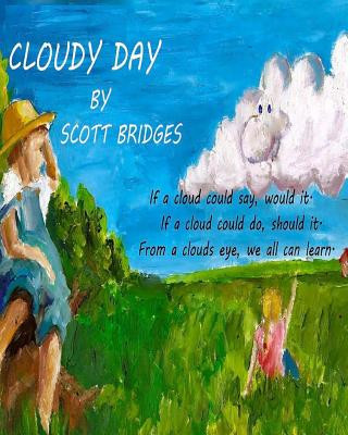 Knjiga Cloudy Day Scott Bridges