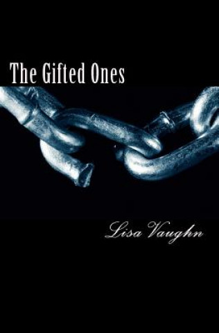 Kniha The Gifted Ones Lisa Vaughn