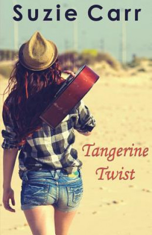 Knjiga Tangerine Twist Suzie Carr