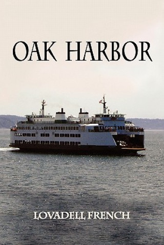 Knjiga Oak Harbor Lovadell French