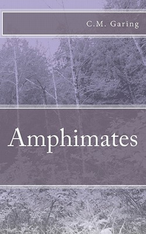 Knjiga Amphimates C M Garing