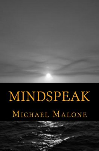 Kniha Mindspeak Michael Malone