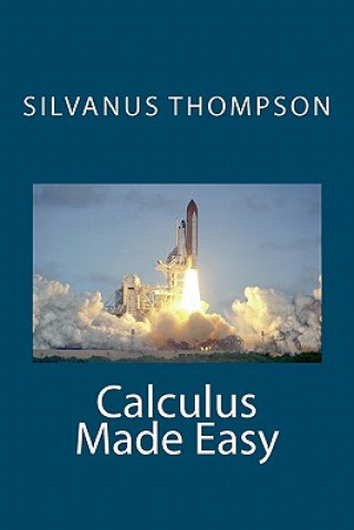 Kniha Calculus Made Easy Silvanus Phillips Thompson